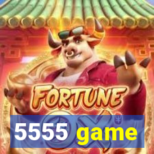 5555 game